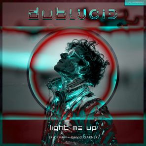 Brickman, David Garner – Light Me Up
