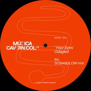 Odagled, SOSANDLOW – Your Eyes