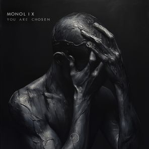 Monolix – You Are Chosen