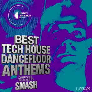 Ricardo Mello, Double B – V.A. – BEST TECH HOUSE DANCE FLOOR ANTHEMS – Selected & Compiled by SMASH (PT)