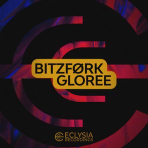 Bitzfork – Gloree