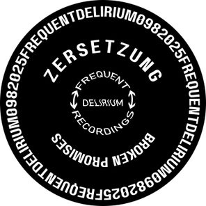 Zersetzung – Broken Promises