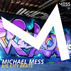 Michael Mess – Big City Beats