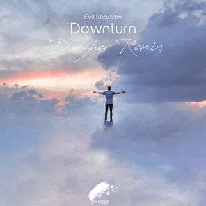 Duezher, Evil Shadow – Downturn (Duezher Remix)