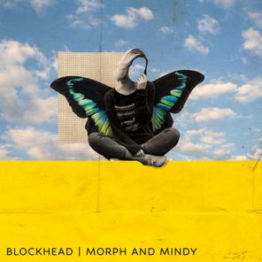 Blockhead – Morph and Mindy
