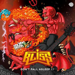 Bliss – Don’t Fall Asleep