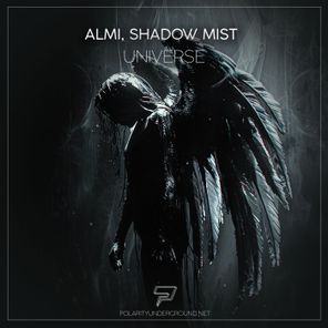 Shadow Mist, ALMI – Universe