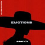 Asadov – Emotions
