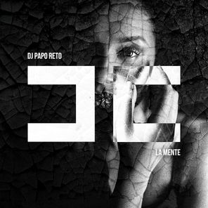 DJ Papo Reto – LA MENTE