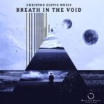 Christos Giotis Music – Breath in the Void