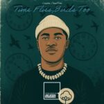 Loxion OsnoTvni – Time Flies, Birds Too