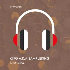 KING A.K.A SAMPLEKING – Afro Temple