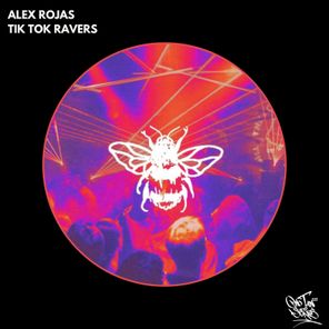 Alex Rojas – Tik Tok Ravers