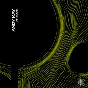 Andy Kay – Anymus