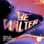 Ian Reagle, DON JB – Be Walter