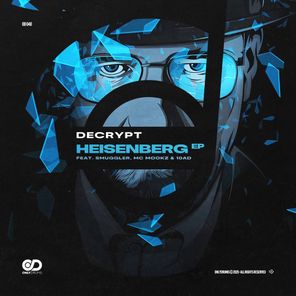 Smuggler, Decrypt – Heisenberg EP