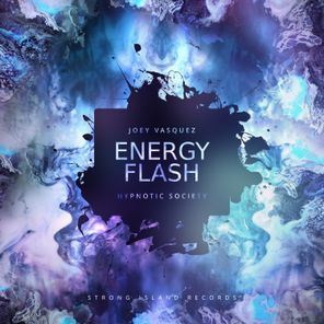 Joey Vasquez – Energy Flash