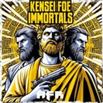 Kensei, Foe – Immortals Ep