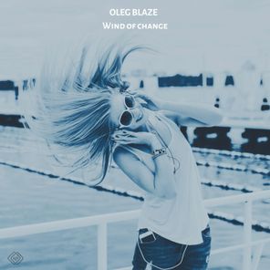 OLEG BLAZE – Wind of Change