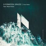 D-Formation, GRAZZE – These Waters