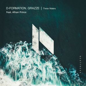 D-Formation, GRAZZE – These Waters