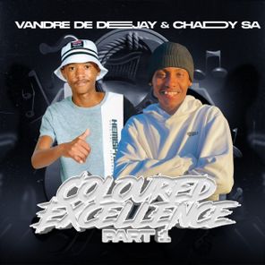 Vandre De Deejay, Pex An OO’s – Coloured Excellence (Part. 1)