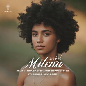 O.L.D, Brada – Milena (Ela é do Job)