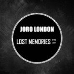 Joro London – Lost Memories