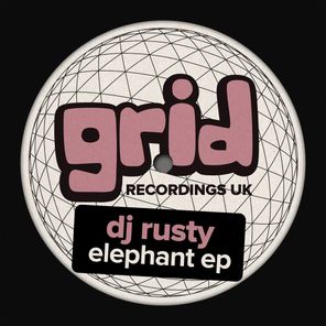 Dj Rusty – Elephant EP