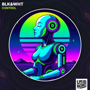 BLK&WHT – Control