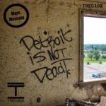 Marc Mescola – Detroit Is Not Dead