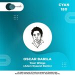 Oscar Barila, Adam Nyquist – Your Wings (Adam Nyquist Remix)