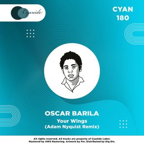 Oscar Barila, Adam Nyquist – Your Wings (Adam Nyquist Remix)