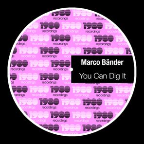 Marco Bänder – You Can Dig It