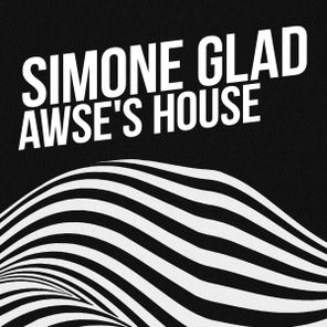 Simone Glad – Awse’s House