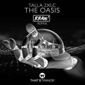 Talla 2XLC, RRAW! – The Oasis