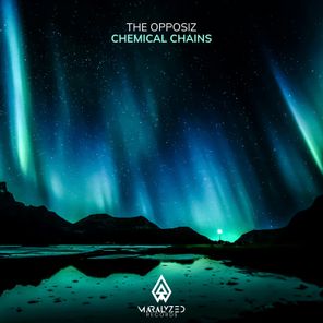 The Opposiz – Chemical Chains