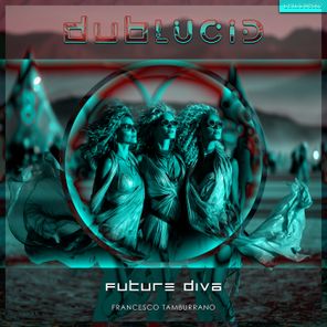 Francesco Tamburrano – Future Diva