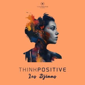 Think Positive – Les Djinns