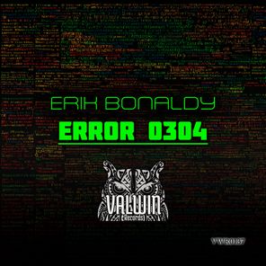 Erik Bonaldy – Error 0304