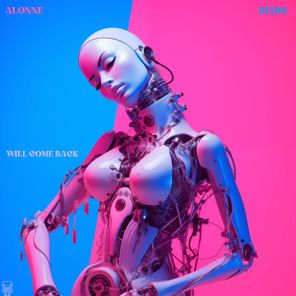 Redig, ALONNE – Will Come Back