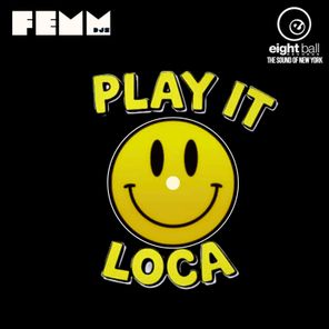 Lucas Vazz, FEMM DJs – Play It Loca