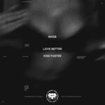 Mage – Love Better, Kiss Faster