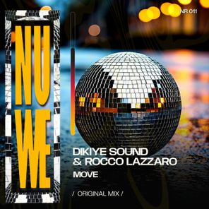 Dikiye Sound, Rocco Lazzaro – Move