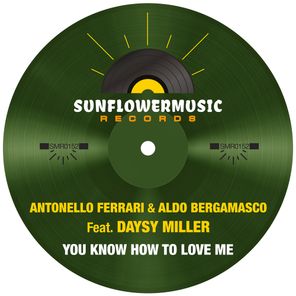 Antonello Ferrari, Aldo Bergamasco – You Know How To Love Me