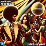 FederFunk, TRINSEO – Second Wind