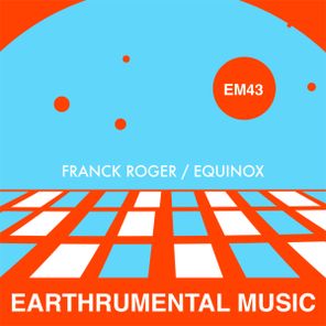 Franck Roger – Equinox