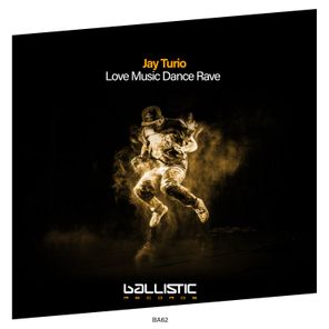 Jay Turio – Love Music Dance Rave