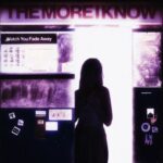 Neil Nines – The More I Know (Fade Away)