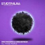 Dino Massimo, Chris Refresh – All Those People